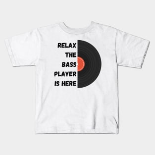 Relax the musician is here Kids T-Shirt